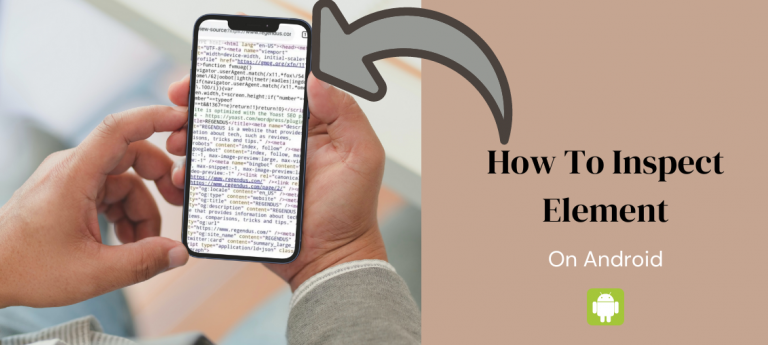 How To Inspect Element On Android Phone